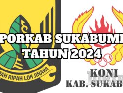 PORKAB Sukabumi akan Digelar Akhir Tahun 2024, Asalkan!