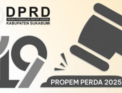 19 Raperda Masuk Propemperda DPRD Kabupaten Sukabumi 2025, Berikut Daftarnya