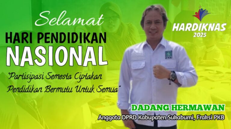 Dewan Dadang: Hardiknas Momentum Bangkitkan Semangat Pendidikan di Sukabumi Berbasis Karakter dan Kearifan Lokal