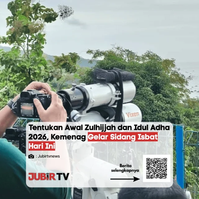 Tentukan Awal Zulhijjah dan Idul Adha 2026, Kemenag Gelar Sidang Isbat Hari Ini! 🕋🌙

Kementerian Agama (Kemenag) RI menjadwalkan pelaksanaan Sidang Isbat secara resmi pada hari ini untuk menetapkan awal bulan Zulhijjah serta Hari Raya Idul Adha 1447 H / 2026 M. Melibatkan sejumlah unsur ormas Islam, pakar astronomi, dan instansi terkait, sidang ini akan diawali dengan pemantauan hilal (rukyatul hilal) di berbagai titik strategis di seluruh Indonesia.

Mari kita tunggu hasil keputusan resminya bersama-sama. Sudah punya rencana apa nih buat menyambut Hari Raya Idul Adha tahun ini? Tulis persiapan kalian di kolom komentar! 👇

📌 𝐈𝐧𝐟𝐨 𝐥𝐞𝐧𝐠𝐤𝐚𝐩𝐧𝐲𝐚 𝐜𝐞𝐤 𝐝𝐢 𝐬𝐭𝐨𝐫𝐲 & 𝐬𝐨𝐫𝐨𝐭𝐚𝐧

#jubirtv #jubirtvnewscom #sidangisbat #iduladha2026 #zulhijjah #kemenag #beritanasional #infogama #iduladha #kementerianagama