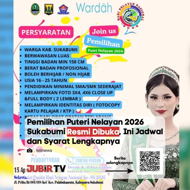 Pemilihan Puteri Nelayan 2026 Sukabumi resmi dibuka.

Ajang ini kembali hadir sebagai wadah bagi perempuan muda, khususnya dari wilayah pesisir, untuk menunjukkan potensi, kepedulian terhadap dunia kelautan, serta peran dalam mengangkat budaya dan kehidupan nelayan. 

Selain menjadi ajang prestasi, kegiatan ini juga diharapkan mampu melahirkan generasi yang bisa berkontribusi dalam pengembangan sektor pesisir dan pariwisata daerah.

Menurut kamu, seberapa penting peran generasi muda dalam memajukan sektor kelautan dan perikanan?

📌 𝐈𝐧𝐟𝐨 𝐥𝐞𝐧𝐠𝐤𝐚𝐩𝐧𝐲𝐚 𝐜𝐞𝐤 𝐝𝐢 𝐬𝐭𝐨𝐫𝐲 & 𝐬𝐨𝐫𝐨𝐭𝐚𝐧

#jubirtv #jubirtvnewscom #sukabumi #jawabarat #puterinelayan #wisatabudaya #pesisir #generasimuda #pariwisata #beritaterkini