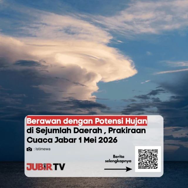 Cuaca Jawa Barat pada 1 Mei 2026 diprakirakan berawan dengan potensi hujan di sejumlah wilayah, terutama siang hingga malam.

BMKG juga mengingatkan potensi hujan ringan hingga sedang yang bisa meluas di beberapa daerah. 

Kamu hari ini sudah siap antisipasi hujan belum? 🌧️

📌 𝐈𝐧𝐟𝐨 𝐥𝐞𝐧𝐠𝐤𝐚𝐩𝐧𝐲𝐚 𝐜𝐞𝐤 𝐝𝐢 𝐬𝐭𝐨𝐫𝐲 & 𝐬𝐨𝐫𝐨𝐭𝐚𝐧

#jubirtv #jubirtvnewscom #cuacajabar #prakiraancuaca #bmkg #jawabarat #cuacahariini #infocuaca #hujanjabar #updatecuaca