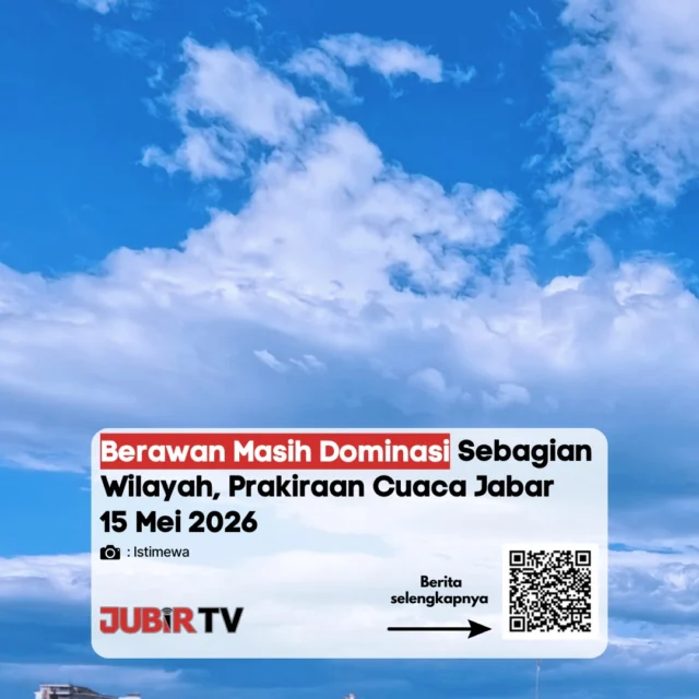 Masih Betah Berawan! Intip Prakiraan Cuaca Jabar Hari Ini 🌥️🙌

Langit Jawa Barat hari ini, 15 Mei 2026, diprediksi akan didominasi oleh cuaca berawan. Cocok banget buat yang mau beraktivitas tanpa takut terik matahari yang terlalu menyengat! 🕶️

Wilayahmu gimana nih? Sudah mulai mendung atau justru cerah sekali? Absen di kolom komentar yuk! 👇✨

📌 𝐈𝐧𝐟𝐨 𝐥𝐞𝐧𝐠𝐤𝐚𝐩𝐧𝐲𝐚 𝐜𝐞𝐤 𝐝𝐢 𝐬𝐭𝐨𝐫𝐲 & 𝐬𝐨𝐫𝐨𝐭𝐚𝐧

#jubirtv #jubirtvnewscom #cuacajabar #prakiraancuaca #infocuaca #jawabarat #bmkg #beritajabar #cuacaid #infobandung #infosukabumi #jabarjuara #prakiraanbjb