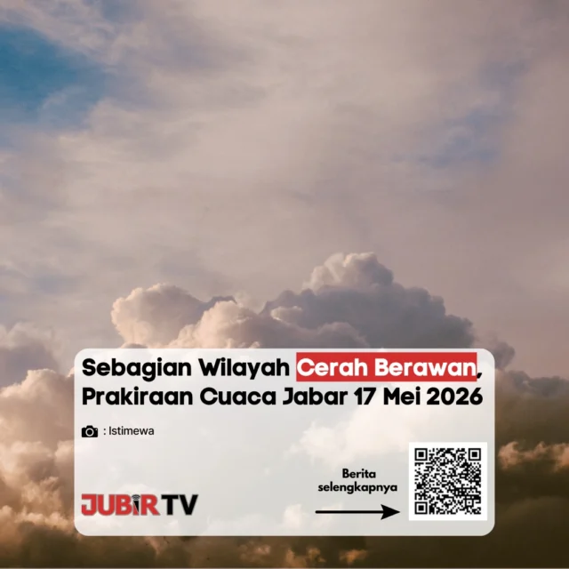 Aktivitas Outdoor Aman! Sebagian Wilayah Jawa Barat Diprediksi Cerah Berawan Hari Ini ☀️☁️

BMKG merilis prakiraan cuaca untuk wilayah Jawa Barat hari ini, 17 Mei 2026. Mayoritas kota dan kabupaten diprediksi akan didominasi oleh cuaca cerah berawan. Kondisi ini tentunya sangat mendukung buat kamu yang punya agenda di luar ruangan, meski potensi perubahan cuaca lokal tetap harus diwaspadai.

Gimana kondisi langit di tempatmu pagi ini? Sudah mulai terik atau masih mager karena mendung? Absen daerahmu di kolom komentar, yuk! 👇

📌 𝐈𝐧𝐟𝐨 𝐥𝐞𝐧𝐠𝐤𝐚𝐩𝐧𝐲𝐚 𝐜𝐞𝐤 𝐝𝐢 𝐬𝐭𝐨𝐫𝐲 & 𝐬𝐨𝐫𝐨𝐭𝐚𝐧

#jubirtv #jubirtvnewscom #cuacajabar #prakiraancuaca #infocuaca #jawabarat #bmkg #beritajabar #infosukabumi #infobandung