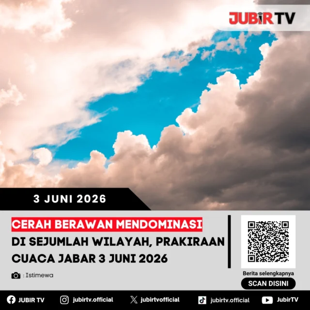 Prakiraan Cuaca Jabar: Cerah Berawan Mendominasi di Sejumlah Wilayah Hari Ini ☀️⛅
Memasuki hari Rabu, 3 Juni 2026, Badan Meteorologi, Klimatologi, dan Geofisika (BMKG) memprediksi kondisi cuaca di sebagian besar wilayah Jawa Barat akan didominasi oleh cuaca cerah berawan. Kondisi ini memberikan peluang bagi masyarakat untuk melakukan aktivitas luar ruangan dengan lebih leluasa dibandingkan hari sebelumnya. Meski demikian, masyarakat tetap diimbau untuk selalu memantau perkembangan cuaca terkini melalui kanal resmi BMKG guna mengantisipasi perubahan cuaca yang sewaktu-waktu dapat terjadi di wilayah tertentu.

📌 𝐈𝐧𝐟𝐨 𝐥𝐞𝐧𝐠𝐤𝐚𝐩𝐧𝐲𝐚 𝐜𝐞𝐤 𝐝𝐢 𝐬𝐭𝐨𝐫𝐲 & 𝐬𝐨𝐫𝐨𝐭𝐚𝐧

#jubirtv #jubirtvnewscom #prakiraancuaca #bmkg #jawabarat #infocuaca #cuacahariini #infojabar #cerahberawan
