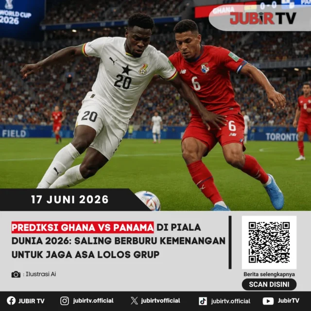 Ghana dan Panama sama-sama memburu kemenangan saat bertemu pada laga perdana Grup K Piala Dunia 2026. Tiga poin menjadi target utama bagi kedua tim untuk menjaga peluang lolos ke fase berikutnya di tengah ketatnya persaingan grup.

Dengan kekuatan yang relatif berimbang, duel ini diprediksi berlangsung sengit sejak menit awal. Siapa yang mampu memanfaatkan peluang lebih baik dan membuka langkah dengan hasil positif?

📌 𝐈𝐧𝐟𝐨 𝐥𝐞𝐧𝐠𝐤𝐚𝐩𝐧𝐲𝐚 𝐜𝐞𝐤 𝐝𝐢 𝐬𝐭𝐨𝐫𝐲 & 𝐬𝐨𝐫𝐨𝐭𝐚𝐧

#jubirtv #jubirtvnewscom #pialadunia2026 #ghanavspanama #ghana #panama #fifaworldcup #prediksibola #worldcup2026 #beritabola #sepakboladunia #fasegruppialadunia