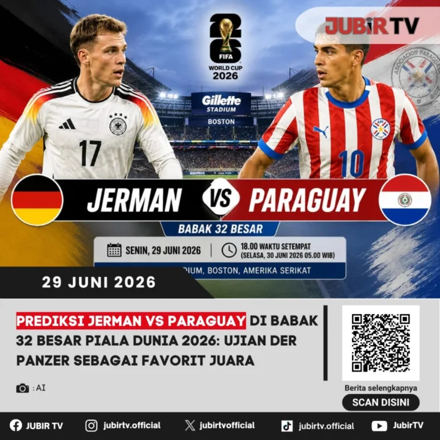 Jerman menghadapi Paraguay pada babak 32 besar Piala Dunia 2026 dengan status sebagai salah satu favorit juara. Der Panzer diprediksi tampil dominan, namun Paraguay berpotensi memberi perlawanan sengit dan membuat kejutan di fase gugur.

Akankah Jerman mampu membuktikan status unggulan, atau Paraguay justru menghadirkan drama di laga hidup-mati ini?

📌 𝐈𝐧𝐟𝐨 𝐥𝐞𝐧𝐠𝐤𝐚𝐩𝐧𝐲𝐚 𝐜𝐞𝐤 𝐝𝐢 𝐬𝐭𝐨𝐫𝐲 & 𝐬𝐨𝐫𝐨𝐭𝐚𝐧

#jubirtv #jubirtvnewscom #jerman #paraguay #pialadunia2026 #worldcup2026 #derpanzer #prediksibola #beritabola #fifaworldcup #footballnews #sepakbola