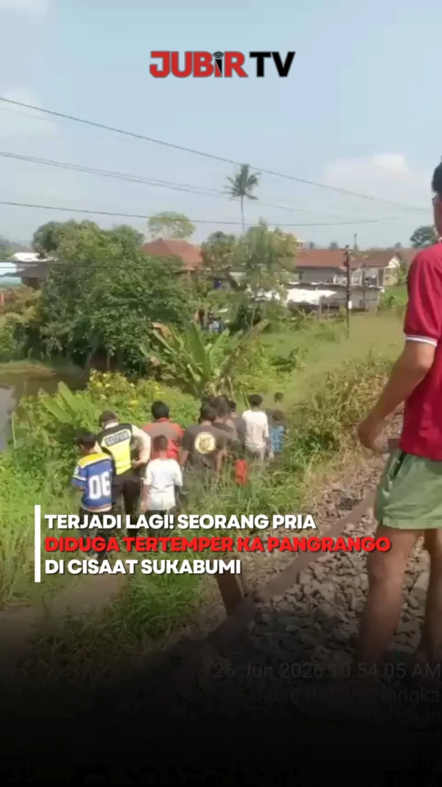 Seorang pria diduga tertemper Kereta Api Pangrango relasi Sukabumi–Bogor di Kampung Bojongnangka, Desa Babakan, Kecamatan Cisaat, Kabupaten Sukabumi, Jumat (26/6/2026).

Hingga kini, identitas korban maupun kronologi pasti peristiwa tersebut masih belum diketahui. Petugas masih melakukan penanganan di lokasi serta menyelidiki penyebab kecelakaan.

Editor: Tino

#jubirtv #jubirtvnewscom #sukabumi #cisaat #kapangrango #keretaapi #kecelakaankereta #tertemper #jawabarat #beritaviral #infoterkini #beritahariini