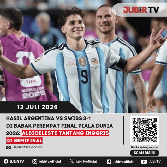 ⚽ Argentina sukses mengamankan tiket ke semifinal Piala Dunia 2026 usai menaklukkan Swiss dengan skor 3-1. Kemenangan ini membawa Albiceleste menghadapi Inggris dalam duel panas perebutan tiket final.

Argentina tampil dominan sepanjang pertandingan dan mampu mengunci kemenangan lewat permainan yang efektif. Hasil ini membuat laga semifinal kontra Inggris diprediksi menjadi salah satu pertandingan paling dinanti di Piala Dunia 2026.

📌 𝐈𝐧𝐟𝐨 𝐥𝐞𝐧𝐠𝐤𝐚𝐩𝐧𝐲𝐚 𝐜𝐞𝐤 𝐝𝐢 𝐬𝐭𝐨𝐫𝐲 & 𝐬𝐨𝐫𝐨𝐭𝐚𝐧

#jubirtv #jubirtvnewscom #pialadunia2026 #argentina #swiss #albiceleste #inggris #worldcup2026 #sepakbola #olahraga #football