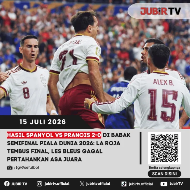 🇪🇸 Spanyol memastikan langkah ke final Piala Dunia 2026 usai menumbangkan Prancis 2-0 di babak semifinal. La Roja tampil solid sejak awal hingga akhir laga dan sukses menggagalkan ambisi Les Bleus melaju ke partai puncak. 

Dua gol kemenangan Spanyol membawa mereka selangkah lebih dekat menuju gelar juara dunia. Kini, La Roja tinggal menunggu pemenang laga Inggris kontra Argentina untuk mengetahui lawan di partai final.

📌 𝐈𝐧𝐟𝐨 𝐥𝐞𝐧𝐠𝐤𝐚𝐩𝐧𝐲𝐚 𝐜𝐞𝐤 𝐝𝐢 𝐬𝐭𝐨𝐫𝐲 & 𝐬𝐨𝐫𝐨𝐭𝐚𝐧

#jubirtv #jubirtvnewscom #pialadunia2026 #spanyol #prancis #laroja #worldcup2026 #semifinal #sepakbola #olahraga