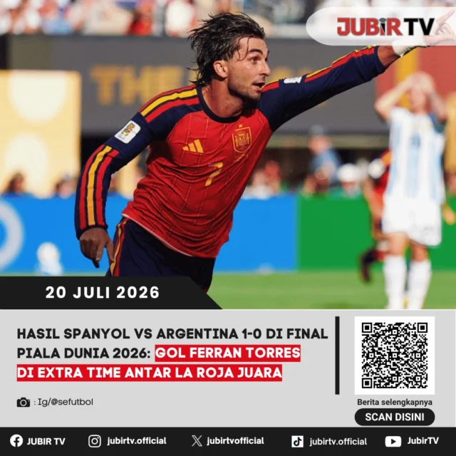🏆 Spanyol resmi menjadi juara Piala Dunia 2026! La Roja menaklukkan Argentina 1-0 lewat gol Ferran Torres di babak extra time. Laga final berlangsung sengit hingga menit-menit akhir sebelum Spanyol akhirnya mengangkat trofi paling bergengsi di dunia.

📌 𝐈𝐧𝐟𝐨 𝐥𝐞𝐧𝐠𝐤𝐚𝐩𝐧𝐲𝐚 𝐜𝐞𝐤 𝐝𝐢 𝐬𝐭𝐨𝐫𝐲 & 𝐬𝐨𝐫𝐨𝐭𝐚𝐧

#jubirtv #jubirtvnewscom #pialadunia2026 #spanyol #argentina #ferrantorres #laroja #finalpialadunia #sepakbola #fifa