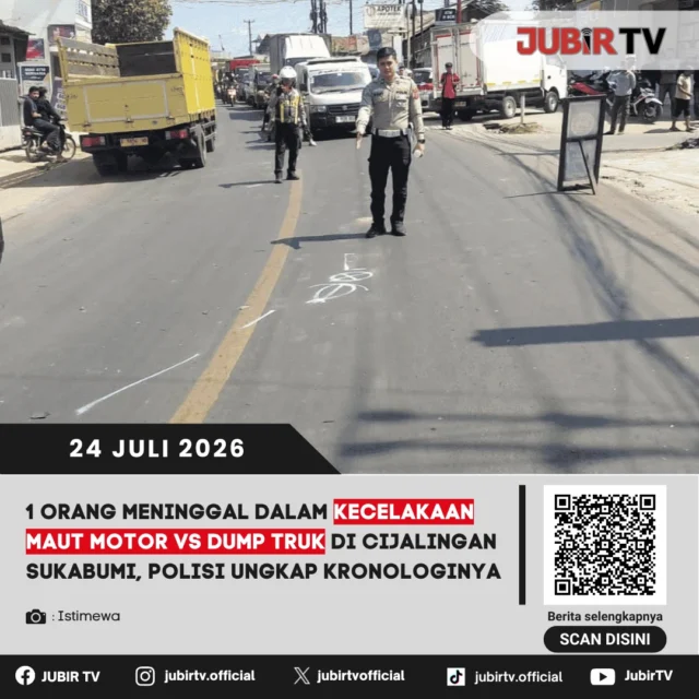 🚨 Kecelakaan maut terjadi di Kampung Cijalingan, Kabupaten Sukabumi. Sepeda motor dan dump truk terlibat tabrakan yang mengakibatkan satu orang meninggal dunia. Polisi telah mengungkap kronologi kejadian dan masih melakukan penanganan lebih lanjut.

📌 𝐈𝐧𝐟𝐨 𝐥𝐞𝐧𝐠𝐤𝐚𝐩𝐧𝐲𝐚 𝐜𝐞𝐤 𝐝𝐢 𝐬𝐭𝐨𝐫𝐲 & 𝐬𝐨𝐫𝐨𝐭𝐚𝐧

#jubirtv #jubirtvnewscom #cijalingan #kabupatensukabumi #kecelakaan #lakalantas #dumptruk #beritasukabumi #jawabarat #peristiwa