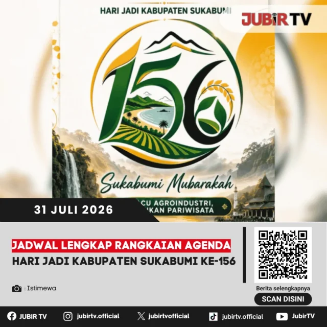 🎉 Pemerintah Kabupaten Sukabumi resmi merilis jadwal lengkap rangkaian Hari Jadi Kabupaten Sukabumi (HJKS) ke-156. Beragam agenda telah disiapkan, mulai dari festival budaya, olahraga, pariwisata, expo UMKM, hingga kegiatan sosial yang akan digelar sepanjang Agustus hingga September 2026. Jangan sampai terlewat dan catat jadwalnya dari sekarang!

📌 𝐈𝐧𝐟𝐨 𝐥𝐞𝐧𝐠𝐤𝐚𝐩𝐧𝐲𝐚 𝐜𝐞𝐤 𝐝𝐢 𝐬𝐭𝐨𝐫𝐲 & 𝐬𝐨𝐫𝐨𝐭𝐚𝐧

#jubirtv #jubirtvnewscom #hjks156 #harijadikabupatensukabumi #kabupatensukabumi #pariwisatasukabumi #sukabumiexpo #beritasukabumi #jawabarat #disparsukabumi