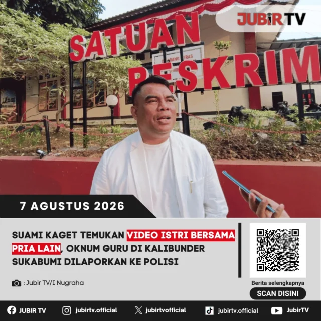 🚔 Seorang oknum guru di Kecamatan Kalibunder dilaporkan ke Polres Sukabumi setelah suami korban mengaku menemukan video yang diduga memperlihatkan istrinya bersama pria lain. Laporan tersebut kini tengah ditangani Satreskrim Polres Sukabumi. Polisi menyatakan proses penyelidikan masih berlangsung dengan mengumpulkan alat bukti dan memeriksa para saksi untuk mengungkap duduk perkara secara objektif.

📌 𝐈𝐧𝐟𝐨 𝐥𝐞𝐧𝐠𝐤𝐚𝐩𝐧𝐲𝐚 𝐜𝐞𝐤 𝐝𝐢 𝐬𝐭𝐨𝐫𝐲 & 𝐬𝐨𝐫𝐨𝐭𝐚𝐧

#jubirtv #jubirtvnewscom #kalibunder #kabupatensukabumi #beritasukabumi #hukum #polressukabumi #jawabarat #kriminal #info