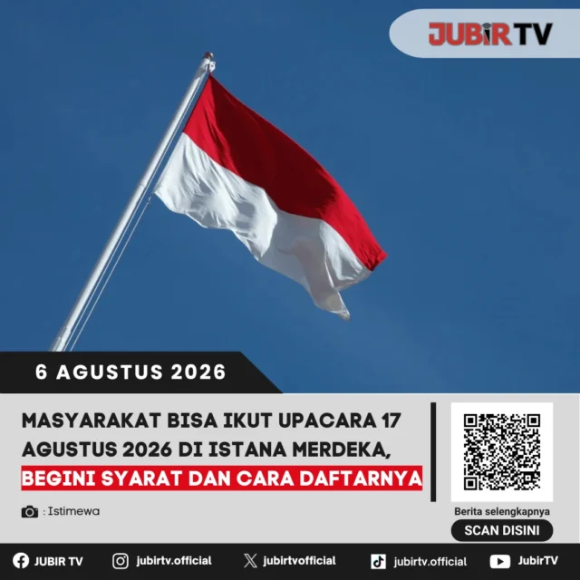 Masyarakat kembali berkesempatan mengikuti langsung Upacara Peringatan HUT ke-81 Kemerdekaan RI di Istana Merdeka pada 17 Agustus 2026. Pemerintah telah membuka pendaftaran dengan kuota terbatas bagi masyarakat umum. Simak syarat, jadwal, dan tata cara pendaftarannya agar tidak melewatkan kesempatan menjadi bagian dari momen bersejarah tersebut.

📌 𝐈𝐧𝐟𝐨 𝐥𝐞𝐧𝐠𝐤𝐚𝐩𝐧𝐲𝐚 𝐜𝐞𝐤 𝐝𝐢 𝐬𝐭𝐨𝐫𝐲 & 𝐬𝐨𝐫𝐨𝐭𝐚𝐧

#jubirtv #jubirtvnewscom #hutri81 #17agustus #istanamerdeka #kemensetneg #upacara17agustus #indonesia #beritanasional #hutri