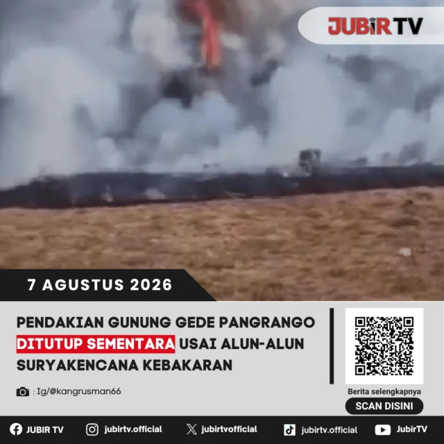 ⛰️ Pendakian Gunung Gede Pangrango ditutup sementara setelah kebakaran melanda kawasan Alun-alun Suryakencana. Balai Besar Taman Nasional Gunung Gede Pangrango (BBTNGGP) menutup seluruh jalur pendakian hingga 11 Agustus 2026 guna mendukung proses penanganan dan pemulihan kawasan, sekaligus menjamin keselamatan para pendaki. Pendaki yang telah melakukan pemesanan pada periode penutupan akan difasilitasi proses pengembalian dana (refund).

📌 𝐈𝐧𝐟𝐨 𝐥𝐞𝐧𝐠𝐤𝐚𝐩𝐧𝐲𝐚 𝐜𝐞𝐤 𝐝𝐢 𝐬𝐭𝐨𝐫𝐲 & 𝐬𝐨𝐫𝐨𝐭𝐚𝐧

#jubirtv #jubirtvnewscom #gununggede #gunungpangrango #tnggp #pendakian #suryakencana #beritajabar #jawabarat #infowisata