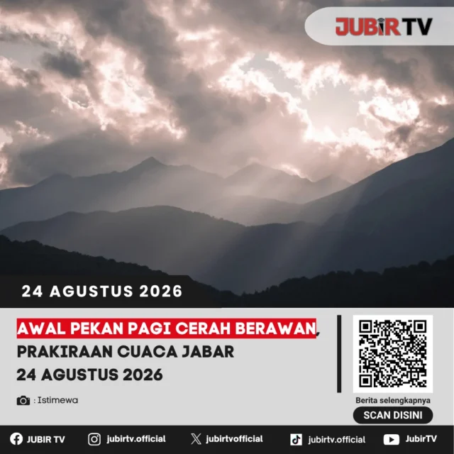 🌤️ Awal pekan, pagi cerah berawan di Jawa Barat.

BMKG memprakirakan cuaca Jawa Barat pada Senin, 24 Agustus 2026, didominasi kondisi cerah berawan pada pagi hari. Warga tetap diimbau mewaspadai perubahan cuaca pada siang hingga malam hari.

Bagaimana prakiraan cuaca di wilayah Sukabumi dan sekitarnya?

📌 𝐈𝐧𝐟𝐨 𝐥𝐞𝐧𝐠𝐤𝐚𝐩𝐧𝐲𝐚 𝐜𝐞𝐤 𝐝𝐢 𝐬𝐭𝐨𝐫𝐲 & 𝐬𝐨𝐫𝐨𝐭𝐚𝐧

#jubirtv #jubirtvnewscom #prakiraancuaca #cuacajabar #bmkg #sukabumi #infocuaca #cuacasukabumi #jabar #beritasukabumi