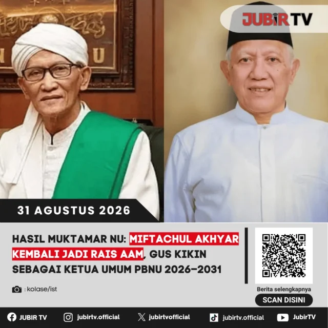 🕌 Hasil Muktamar NU, Miftachul Akhyar kembali jadi Rais Aam dan Gus Kikin Ketua Umum PBNU 2026–2031.

Muktamar ke-35 Nahdlatul Ulama di Jombang menetapkan KH Miftachul Akhyar sebagai Rais Aam dan KH Abdul Hakim Mahfudz atau Gus Kikin sebagai Ketua Umum PBNU untuk masa khidmah 2026–2031.

Keduanya ditetapkan melalui musyawarah Ahlul Halli wal Aqdi (AHWA). Gus Kikin sebelumnya menjadi peraih suara terbanyak dalam penjaringan calon Ketua Umum PBNU.

📌 𝐈𝐧𝐟𝐨 𝐥𝐞𝐧𝐠𝐤𝐚𝐩𝐧𝐲𝐚 𝐜𝐞𝐤 𝐝𝐢 𝐬𝐭𝐨𝐫𝐲 & 𝐬𝐨𝐫𝐨𝐭𝐚𝐧

#jubirtv #jubirtvnewscom #nu #nahdlatululama #muktamar35nu #pbnu #guskikin #miftachulakhyar #muktamar2026 #beritanasional