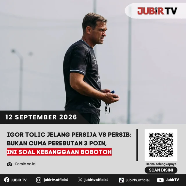 ⚽ Igor Tolic: Persija vs Persib Bukan Sekadar 3 Poin, Ini Soal Kebanggaan Bobotoh

Jelang duel panas Persija vs Persib di SUGBK, Sabtu (12/9/2026), Igor Tolic menegaskan laga ini punya makna lebih bagi Persib dan Bobotoh. Dukungan besar Bobotoh disebut ikut membakar semangat skuad.

Seberapa penting laga ini bagi Persib?

📌 𝐈𝐧𝐟𝐨 𝐥𝐞𝐧𝐠𝐤𝐚𝐩𝐧𝐲𝐚 𝐜𝐞𝐤 𝐝𝐢 𝐬𝐭𝐨𝐫𝐲 & 𝐬𝐨𝐫𝐨𝐭𝐚𝐧

#jubirtv #jubirtvnewscom #persib #persija #igortolic #bobotoh #elclasico #superleague #sepakbolaindonesia