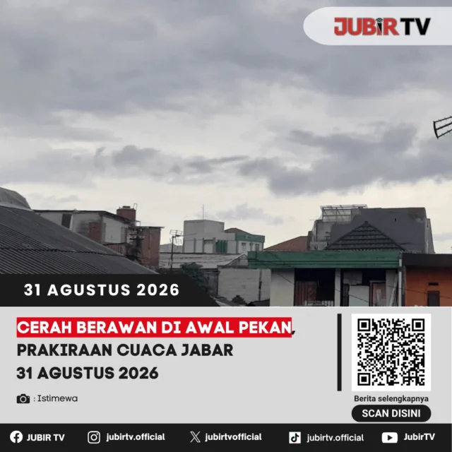 🌤️ Cerah berawan di awal pekan, cek prakiraan cuaca Jawa Barat 31 Agustus 2026.

Sejumlah wilayah di Jawa Barat diprakirakan mengalami cuaca cerah berawan di awal pekan. Warga tetap diimbau untuk memantau perkembangan cuaca sebelum memulai aktivitas.

Bagaimana prakiraan cuaca lengkapnya?

📌 𝐈𝐧𝐟𝐨 𝐥𝐞𝐧𝐠𝐤𝐚𝐩𝐧𝐲𝐚 𝐜𝐞𝐤 𝐝𝐢 𝐬𝐭𝐨𝐫𝐲 & 𝐬𝐨𝐫𝐨𝐭𝐚𝐧

#jubirtv #jubirtvnewscom #prakiraancuaca #cuacajabar #bmkg #jabar #sukabumi #infocuaca #cuacasukabumi #beritasukabumi