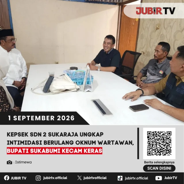 🚨 Kepsek SDN 2 Sukaraja Ungkap Intimidasi Berulang Oknum Wartawan

Kepala SDN 2 Sukaraja mengungkap dugaan intimidasi dan permintaan uang yang disebut terjadi berulang hingga membuat guru merasa takut dan trauma. Bupati Sukabumi Asep Japar mengecam keras tindakan tersebut.

📌 𝐈𝐧𝐟𝐨 𝐥𝐞𝐧𝐠𝐤𝐚𝐩𝐧𝐲𝐚 𝐜𝐞𝐤 𝐝𝐢 𝐬𝐭𝐨𝐫𝐲 & 𝐬𝐨𝐫𝐨𝐭𝐚𝐧

#jubirtv #jubirtvnewscom #sukabumi #sukaraja #sdn2sukaraja #intimidasi #oknumwartawan #pendidikan #bupatisukabumi #beritasukabumi