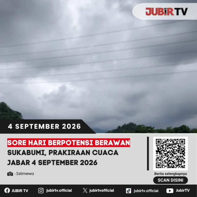 🌥️ Sore Hari Berpotensi Berawan, Ini Prakiraan Cuaca Jabar 4 September 2026

Sejumlah wilayah Jawa Barat, termasuk Sukabumi, berpotensi berawan pada sore hari. Prakiraan cuaca ini perlu diperhatikan masyarakat sebelum beraktivitas.

📌 𝐈𝐧𝐟𝐨 𝐥𝐞𝐧𝐠𝐤𝐚𝐩𝐧𝐲𝐚 𝐜𝐞𝐤 𝐝𝐢 𝐬𝐭𝐨𝐫𝐲 & 𝐬𝐨𝐫𝐨𝐭𝐚𝐧

#jubirtv #jubirtvnewscom #sukabumi #cuacajabar #prakiraancuaca #bmkg #infocuaca #jabar #beritasukabumi