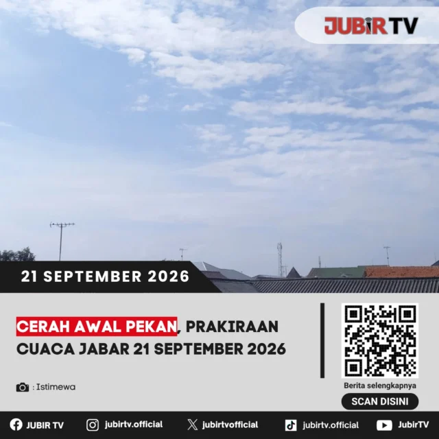 🌤️ Cerah di Awal Pekan, Ini Prakiraan Cuaca Jabar 21 September 2026

Cuaca Jawa Barat diprakirakan didominasi cerah hingga cerah berawan pada awal pekan. Meski begitu, sejumlah wilayah tetap berpotensi mengalami hujan lokal pada waktu tertentu.

Bagaimana prakiraan cuaca lengkapnya?

📌 𝐈𝐧𝐟𝐨 𝐥𝐞𝐧𝐠𝐤𝐚𝐩𝐧𝐲𝐚 𝐜𝐞𝐤 𝐝𝐢 𝐬𝐭𝐨𝐫𝐲 & 𝐬𝐨𝐫𝐨𝐭𝐚𝐧

#jubirtv #jubirtvnewscom #prakiraancuaca #cuacajabar #bmkg #sukabumi #infocuaca #jabar #cuacasukabumi