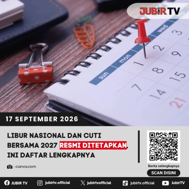 📅 Libur Nasional dan Cuti Bersama 2027 Resmi Ditetapkan, Total 26 Hari!

Pemerintah menetapkan 18 hari libur nasional dan 8 hari cuti bersama sepanjang 2027. Beberapa tanggal juga berdekatan dengan akhir pekan, cocok buat mulai atur rencana dari sekarang.

Tanggal merah apa saja yang paling panjang di 2027?

📌 𝐈𝐧𝐟𝐨 𝐥𝐞𝐧𝐠𝐤𝐚𝐩𝐧𝐲𝐚 𝐜𝐞𝐤 𝐝𝐢 𝐬𝐭𝐨𝐫𝐲 & 𝐬𝐨𝐫𝐨𝐭𝐚𝐧

#jubirtv #jubirtvnewscom #liburnasional #cutibersama #kalender2027 #libur2027 #tanggalmerah #cutibersama2027 #nasional