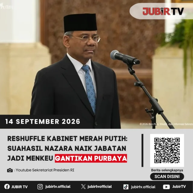 💼 Reshuffle Kabinet Merah Putih, Suahasil Nazara Jadi Menkeu Gantikan Purbaya

Presiden Prabowo Subianto melantik Suahasil Nazara sebagai Menteri Keuangan di Istana Negara, Jakarta, Senin (14/9/2026). Sebelumnya, Suahasil menjabat sebagai Wakil Menteri Keuangan dan kini menggantikan Purbaya Yudhi Sadewa.

Pelantikan ini menjadi bagian dari perombakan Kabinet Merah Putih untuk melanjutkan pemerintahan periode 2024–2029.

Apa alasan dan detail reshuffle kali ini?

📌 𝐈𝐧𝐟𝐨 𝐥𝐞𝐧𝐠𝐤𝐚𝐩𝐧𝐲𝐚 𝐜𝐞𝐤 𝐝𝐢 𝐬𝐭𝐨𝐫𝐲 & 𝐬𝐨𝐫𝐨𝐭𝐚𝐧

#jubirtv #jubirtvnewscom #reshufflekabinet #suahasilnazara #menterikeuangan #menkeu #prabowo #kabinetmerahputih #purbaya #politiknasional