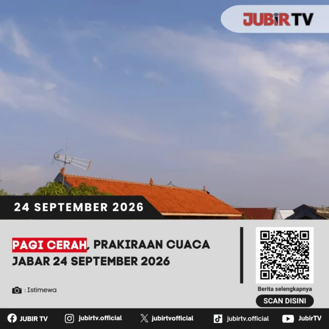 🌤️ Pagi Cerah, Ini Prakiraan Cuaca Jabar 24 September 2026

Cuaca Jawa Barat pada pagi hari diprakirakan cerah hingga berawan. Namun, sejumlah wilayah termasuk Sukabumi berpotensi mengalami hujan ringan hingga sedang pada siang dan sore hari.

📌 𝐈𝐧𝐟𝐨 𝐥𝐞𝐧𝐠𝐤𝐚𝐩𝐧𝐲𝐚 𝐜𝐞𝐤 𝐝𝐢 𝐬𝐭𝐨𝐫𝐲 & 𝐬𝐨𝐫𝐨𝐭𝐚𝐧

#jubirtv #jubirtvnewscom #prakiraancuaca #cuacajabar #sukabumi #bmkg #infocuaca #cuacasukabumi