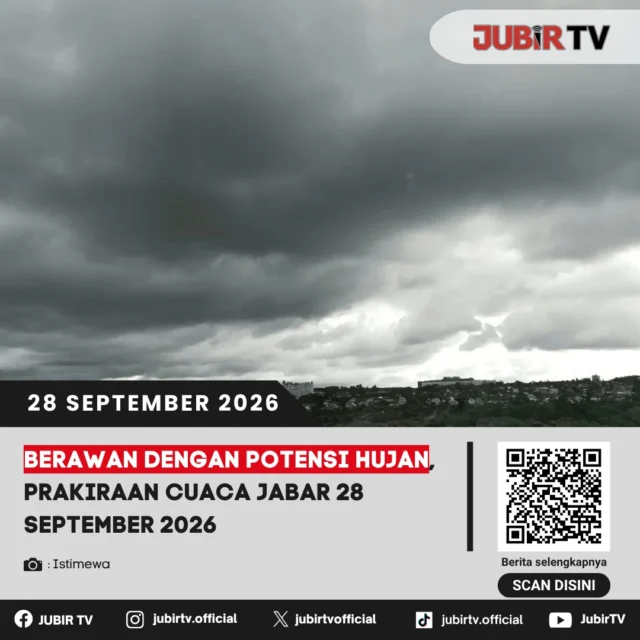 🌥️ Jabar Diprakirakan Berawan dengan Potensi Hujan, Ini Cuaca 28 September 2026

Sejumlah wilayah Jawa Barat diprakirakan berawan pada Senin (28/9), dengan potensi hujan di beberapa wilayah. Kondisi cuaca ini perlu diperhatikan masyarakat sebelum beraktivitas.

Bagaimana prakiraan cuaca lengkap di Jawa Barat, termasuk Sukabumi?

📌 𝐈𝐧𝐟𝐨 𝐥𝐞𝐧𝐠𝐤𝐚𝐩𝐧𝐲𝐚 𝐜𝐞𝐤 𝐝𝐢 𝐬𝐭𝐨𝐫𝐲 & 𝐬𝐨𝐫𝐨𝐭𝐚𝐧

#jubirtv #jubirtvnewscom #prakiraancuaca #cuacajabar #sukabumi #bmkg #infocuaca #cuaca #jawabarat