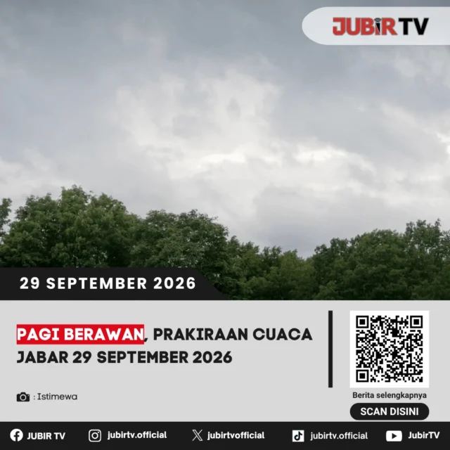 🌥️ Pagi Berawan, Ini Prakiraan Cuaca Jabar 29 September 2026

Sejumlah wilayah Jawa Barat diprakirakan berawan pada pagi hari, dengan potensi hujan di beberapa wilayah pada waktu berikutnya. BMKG juga mengingatkan adanya potensi hujan lebat di Jawa Barat dalam periode 29 September–1 Oktober.

Bagaimana prakiraan cuaca lengkap Jabar, termasuk Sukabumi?

📌 𝐈𝐧𝐟𝐨 𝐥𝐞𝐧𝐠𝐤𝐚𝐩𝐧𝐲𝐚 𝐜𝐞𝐤 𝐝𝐢 𝐬𝐭𝐨𝐫𝐲 & 𝐬𝐨𝐫𝐨𝐭𝐚𝐧

#jubirtv #jubirtvnewscom #prakiraancuaca #cuacajabar #sukabumi #bmkg #infocuaca #cuaca #jawabarat