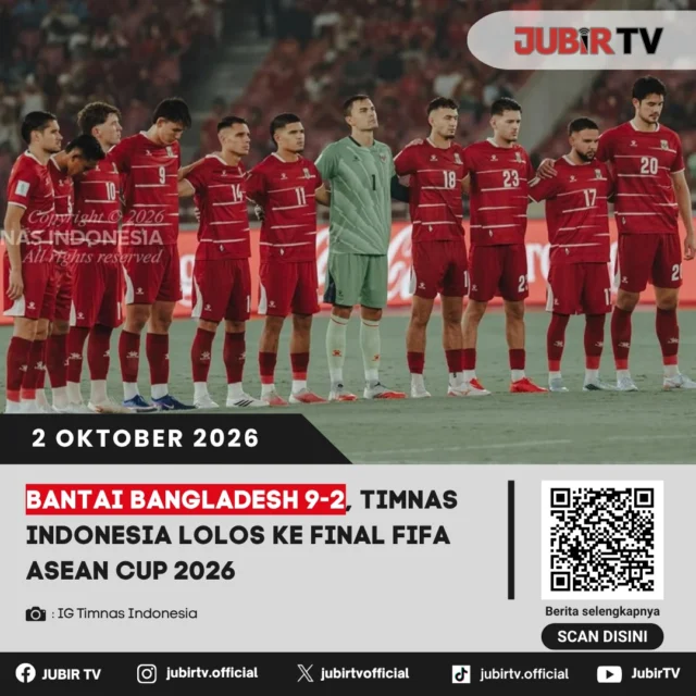 ⚽ Bantai Bangladesh 9-2, Timnas Indonesia Lolos ke Final FIFA ASEAN Cup 2026

Timnas Indonesia tampil gemilang dengan mengalahkan Bangladesh 9-2 di SUGBK, Kamis (1/10). Mitchell Baker menjadi sorotan setelah mencetak lima gol.

Hasil ini membawa Indonesia ke final FIFA ASEAN Cup 2026 setelah finis di puncak Grup A dengan tujuh poin.

Siapa yang akan dihadapi Indonesia di final?

📌 𝐈𝐧𝐟𝐨 𝐥𝐞𝐧𝐠𝐤𝐚𝐩𝐧𝐲𝐚 𝐜𝐞𝐤 𝐝𝐢 𝐬𝐭𝐨𝐫𝐲 & 𝐬𝐨𝐫𝐨𝐭𝐚𝐧

#jubirtv #jubirtvnewscom #timnasindonesia #indonesiavsbangladesh #fifaaseancup2026 #garuda #sepakbolaindonesia #timnas